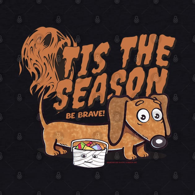 Funny and cute Doxie Dachshund Dog trying to be brave for it is the scream spooky halloween season tee by Danny Gordon Art